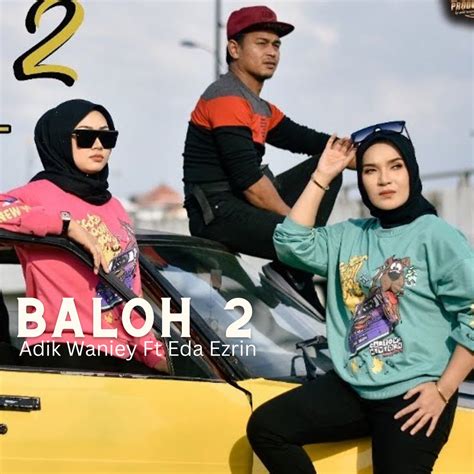 Adik Waniey Apple Music Baloh Feat Eda Ezrin Single