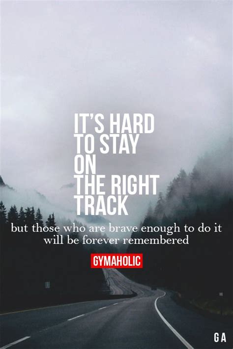 Its Hard To Stay On The Right Track Gymaholic Fitness App Fitness