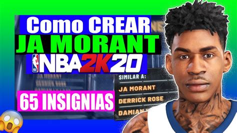 Como CREAR JA MORANT Nba 2k20 El ARQUETIPO Con MAS INSIGNIAS De NBA