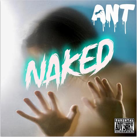 B Naked Single By D J Ant Spotify