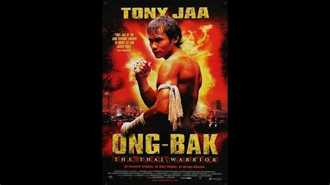 Ong Bak Guerreiro Sgrado Completo Dublado Em Hd Assistir Ong Bak