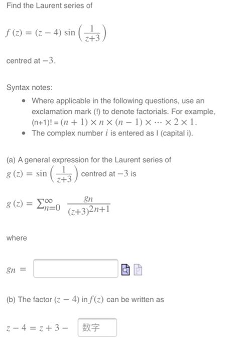 Solved Find The Laurent Series Of F Z Z 4 Sin 12 Chegg