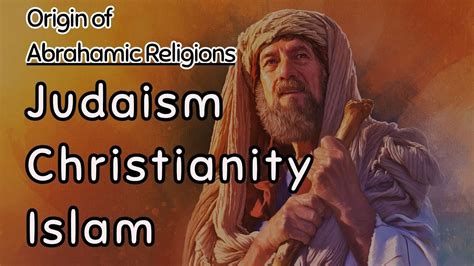 Origin Of World Religions Abrahamic Religions Lesson 2 YouTube