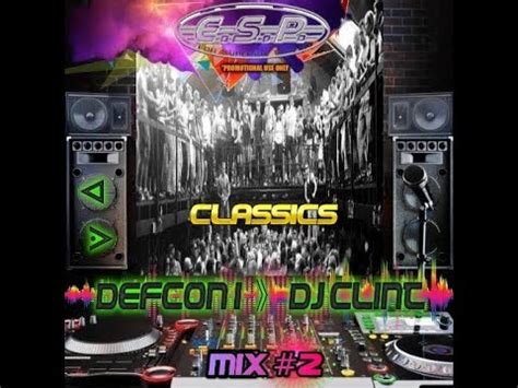 E S P CLASSICS MIX 2DJ MIX BY DEFCON 1 DJ CLINT YouTube