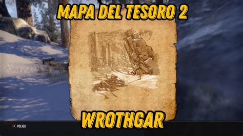 Mapa Del Tesoro Wrothgar 2 The Elder Scrolls Online YouTube