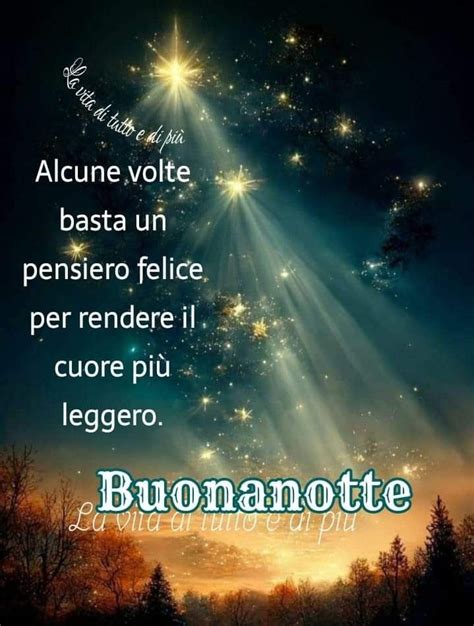 Pin Di Su Buona Notte Pensieri Felici Buonanotte