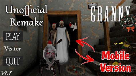 Granny Revamp Unofficial Remake Full Gameplay Mobile Version