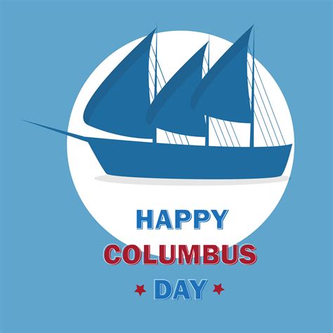 Happy Columbus Day Design Template Vector Illustration For Greeting