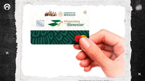 Financiera Para El Bienestar Para Qu Sirve La Tarjeta Y Cu Les Son