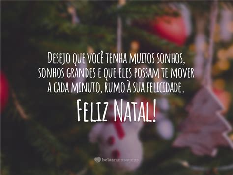 Frases De Natal Para Felicitar As Pessoas Queridas E Especiais