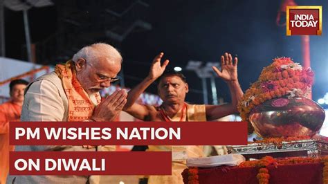 Pm Modi Wishes Nation On Diwali Pm Wishes To Further Spirit Of Joy