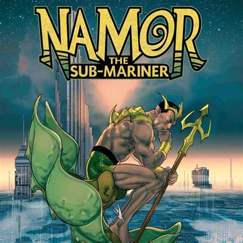 Namor The Sub Mariner Conquered Shores