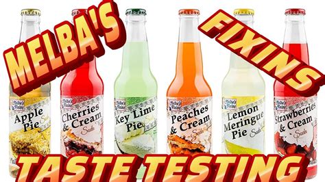 Taste Testing Melbas Fixins Soda Youtube