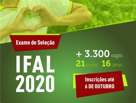 Ifal Abre Mais De Tr S Mil Vagas Para Sele O De Estudantes Para Os