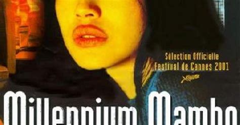 Millennium Mambo 2001 Un Film De Hou Hsiao Hsien Premiere Fr