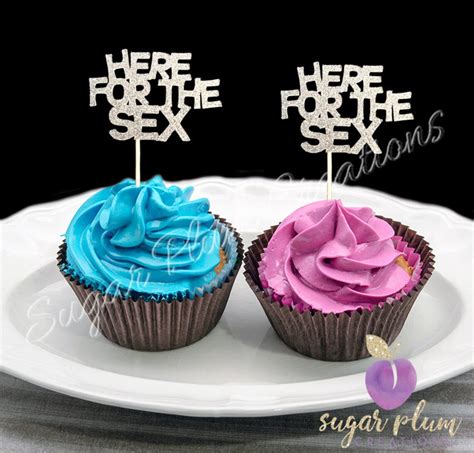 Set Of 12 Here For The Sex Cupcake Topper Gender Reveal Etsy