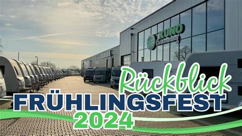 Rückblick auf unser Frühlingsfest 2024 KUNO Caravaning YouTube