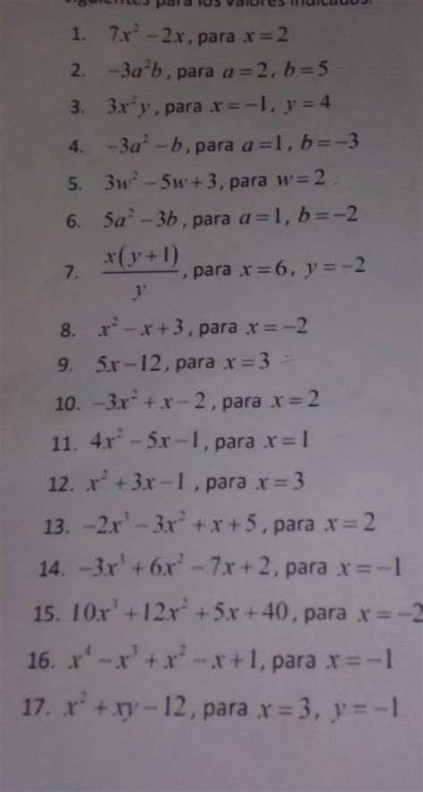 Calcula El Valor Numérico De Las Expresiones Algebraicas Siguientes Para Los Valores Indicados