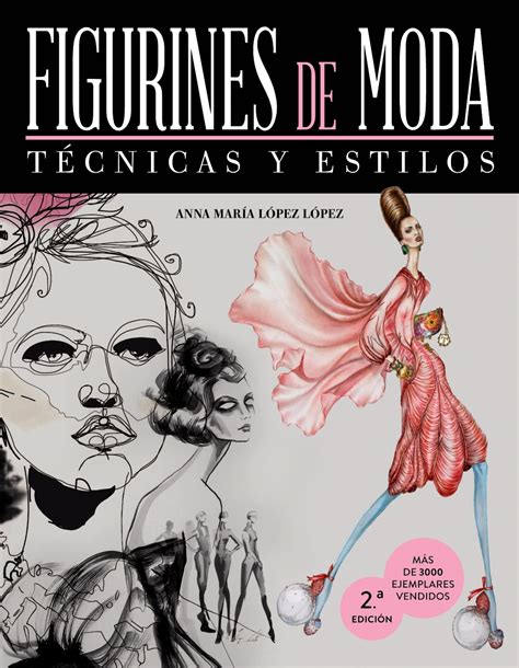 Figurines de moda Técnicas y estilos Anaya Multimedia