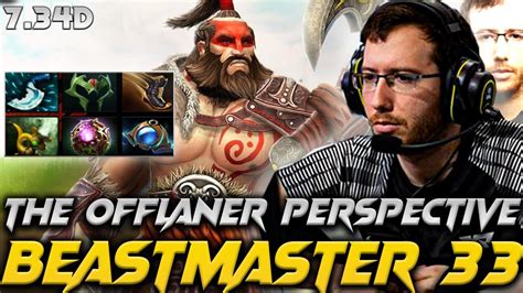 7 34D Patch 33 Beastmaster The Offlaner Perspective Dota 2 Pro