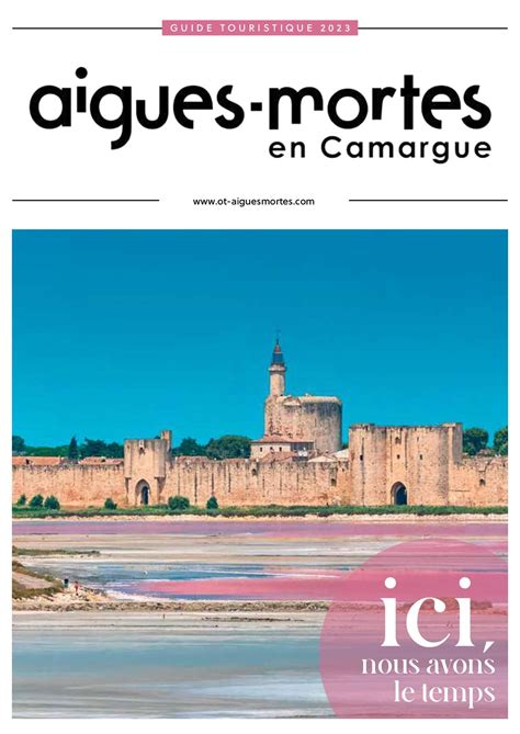 Calaméo Brochure d Aigues Mortes