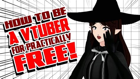 How To Be A Vtuber For Practically Free Youtube