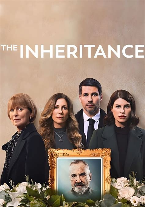 The Inheritance Streaming Tv Series Online