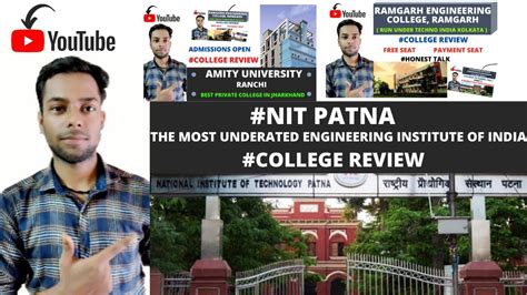 NIT PATNA COLLEGE REVIEW BEST BTECH COLLEGE IN BIHAR IIT PATNA