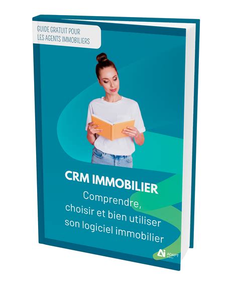 Guide du CRM Immobilier