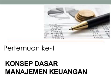 Sesi 1 Konsep Dasar Manajemen Keuangan Ppt Free Download