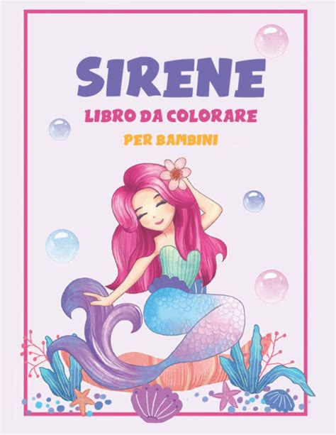 Buy Sirene Felici Libro Da Colorare Per Bambini Dai Anni Sirene