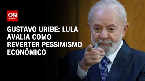 Gustavo Uribe Lula avalia como reverter pessimismo econômico