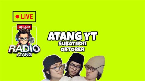 SUBATHON DAY 2 Subathon Sealbosgadang Livestream Atangyt