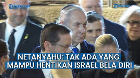 Benjamin Netanyahu Tidak Ada Yang Bisa Menghentikan Israel Untuk