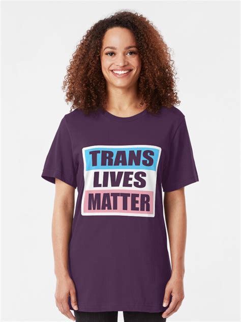 Lgbt Transpride Shirts Trans Lives Matter Equality T Shirts Ts And Pride Swag T Shirt By