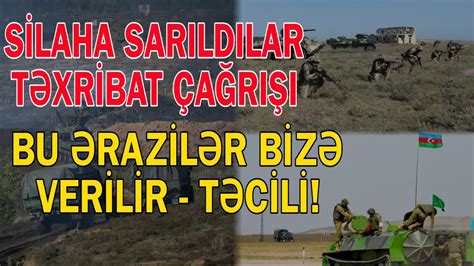 TƏCİLİ Bu ərazilər NƏZARƏTƏ KEÇİR SİLAHA SARILDILAR TƏXRİBAT