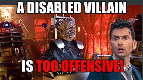 Dr Whos Classic Villain Needed To Be Fixed As Disabled Person Cannot