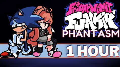 PHANTASM FNF 1 HOUR Songs Phantasm Dual Mix Monika And Sonic FNF Mod