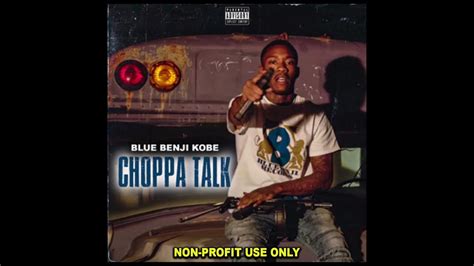 Blue Benji Kobe Type Beat Choppa Talk Prod By Makavelinthis Youtube