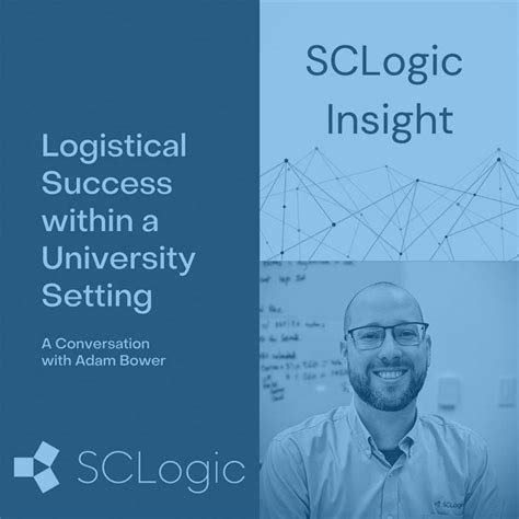 Sclogic Insight Effective Logistics Within A University Setting