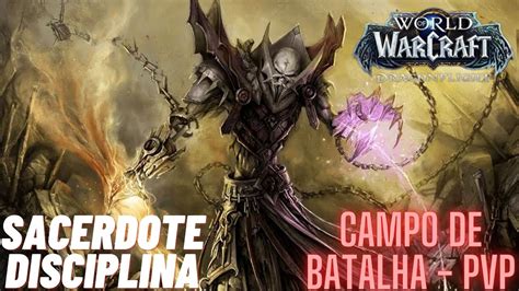 World Of Warcraft Campo De Batalha Sacerdote Disciplina Pvp