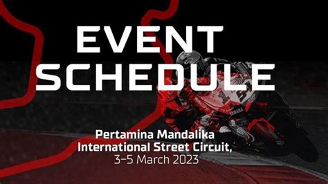 Berlangsung Akhir Pekan Ini Simak Jadwal Lengkap WSBK Mandalika 2023