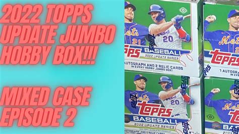 2022 Topps Update JUMBO Box Opening Mixed Case Episode 2 Big Rookie