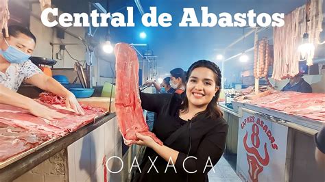 EL MERCADO MAS GRANDE DE OAXACA CENTRAL DE ABASTOS YouTube