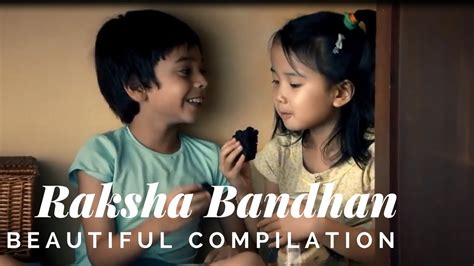 Beautiful Compilation Of Brother Sister Bond Happy Raksha Bandhan