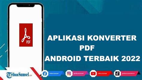 Aplikasi Konverter File Pdf Android Terbaik Di Tahun Ringan Dan