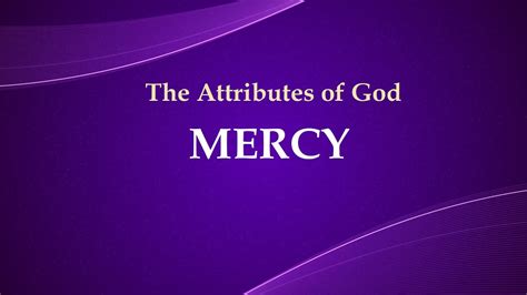 15 03 23 The Attributes Of God 17 Mercy YouTube