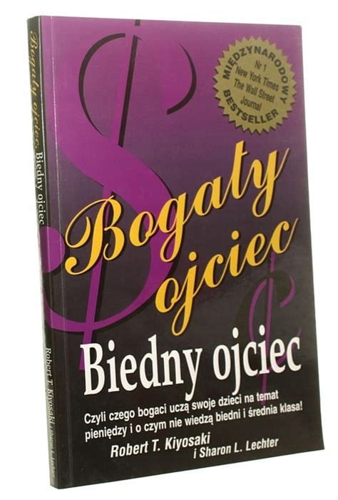 Bogaty Ojciec Biedny Ojciec Czyli Czego Bogaci Uc Allegro Pl