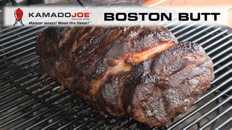 Kamado Joe Boston Butt Youtube