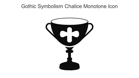 Gothic Symbolism Chalice Monotone Icon In Powerpoint Pptx Png And